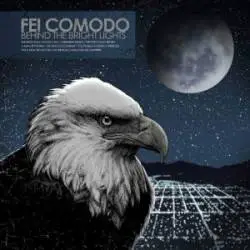 Fei Comodo : Behind the Bright Lights